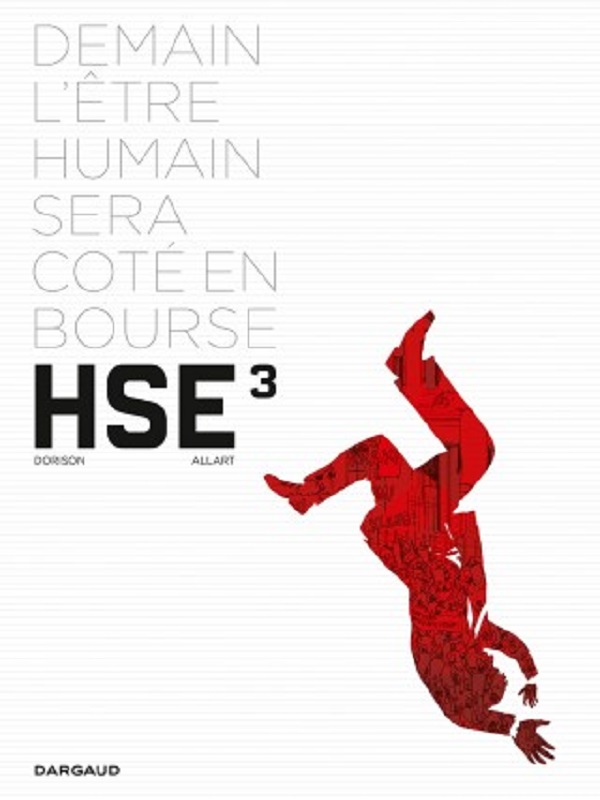  HSE ( Human Stock Exchange) T3, bd chez Dargaud de Dorison, Allart, Lerolle