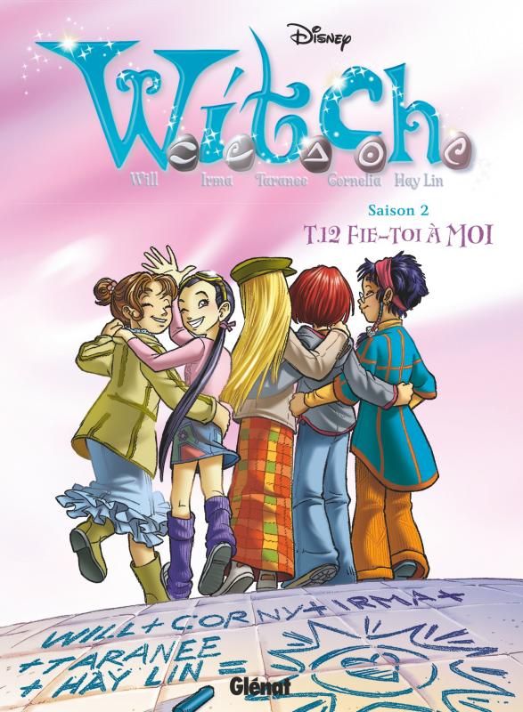  Witch – Saison 2, T12 : Fie-toi à moi (0), bd chez Glénat de Collectif