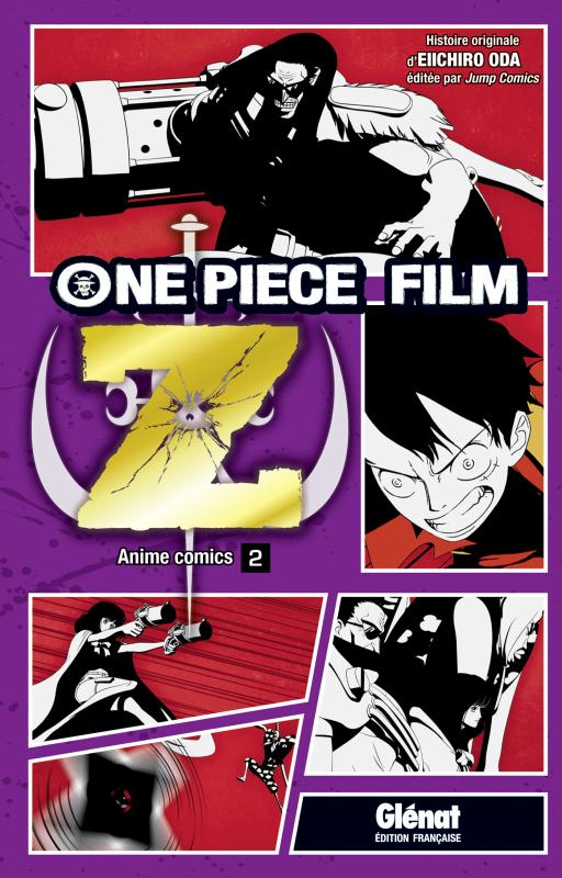  One Piece Film Z Anime comics T2, manga chez Glénat de Oda, Nagamine, Suzuki