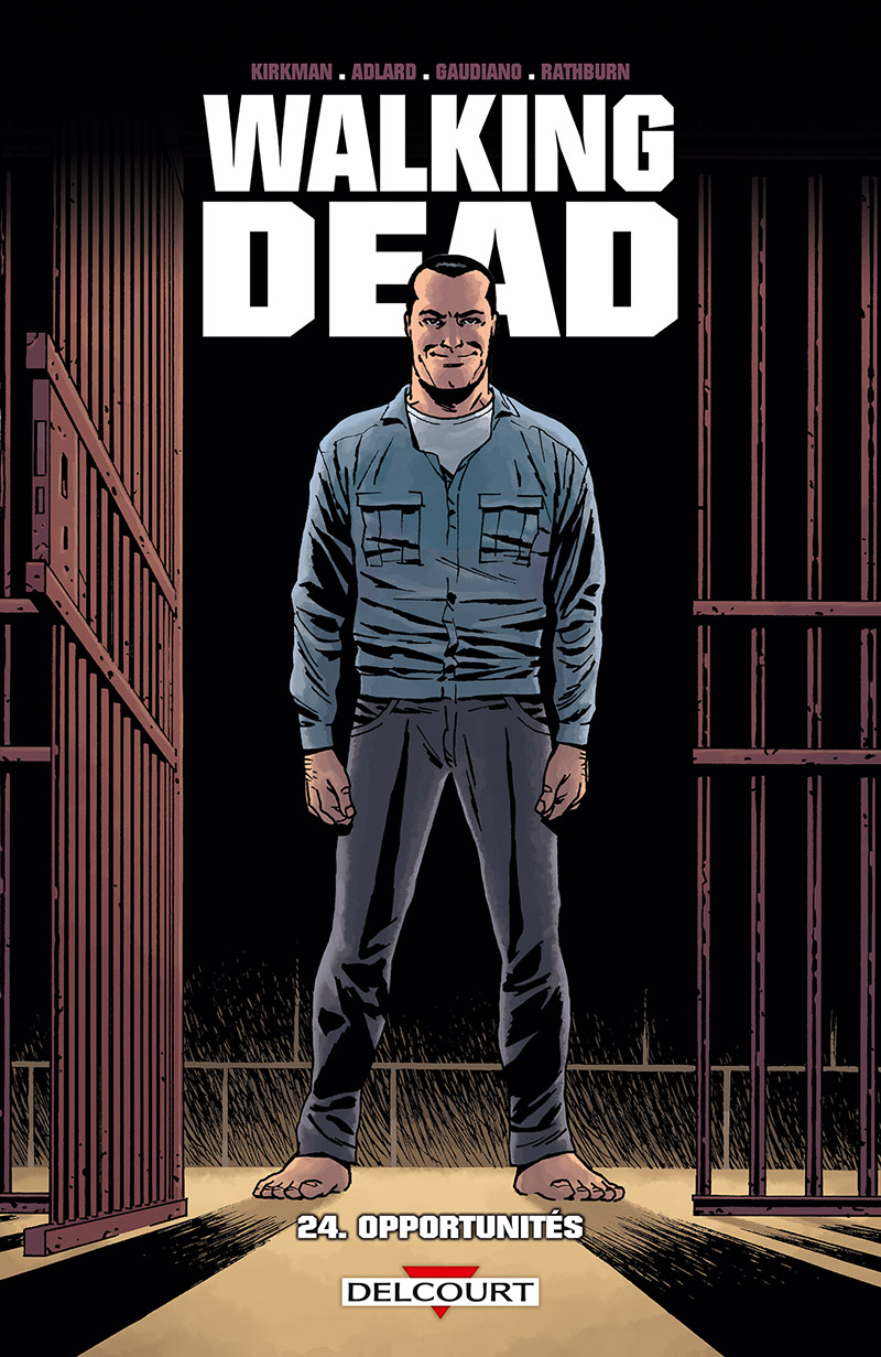  Walking Dead T24 : Opportunités (0), comics chez Delcourt de Kirkman, Adlard, Gaudiano, Rathburn