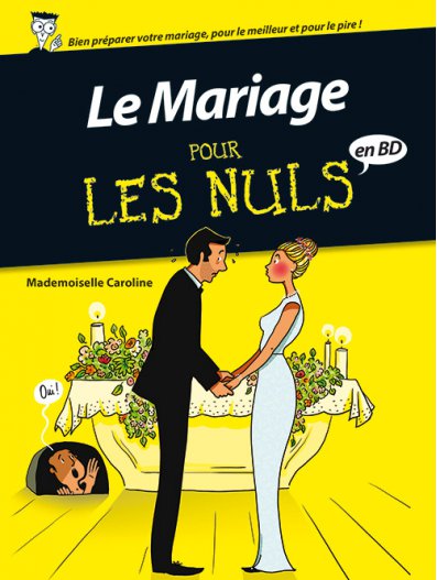 ... pour les nuls : Le mariage (0), bd chez Delcourt de Mademoiselle Caroline
