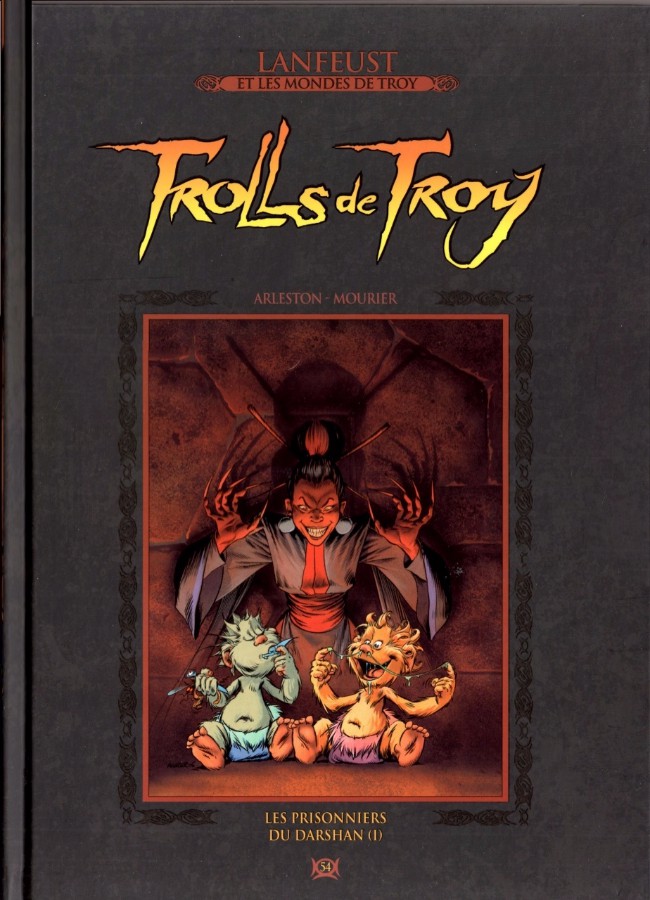  Lanfeust et les mondes de Troy T54 : Trolls de Troy - Les prisonniers du Darshan (0), bd chez Hachette de Arleston, Mourier, Guth