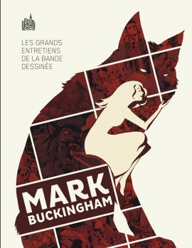 Les  Grands Entretiens de la Bande Dessinée : Mark Buckingham (0), comics chez Urban Comics de Nolen-Weathington, Buckingham