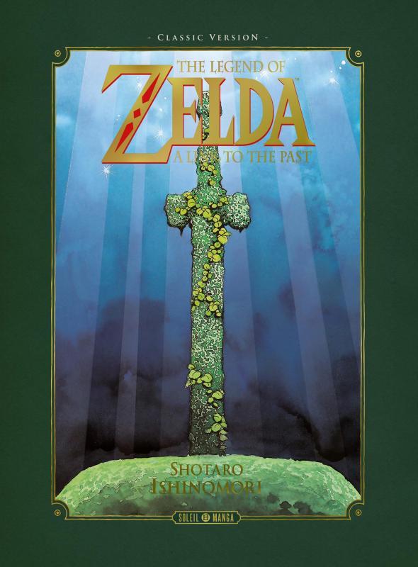 The legend of Zelda - A link to the past- Classic version, manga chez Soleil de Ishinomori