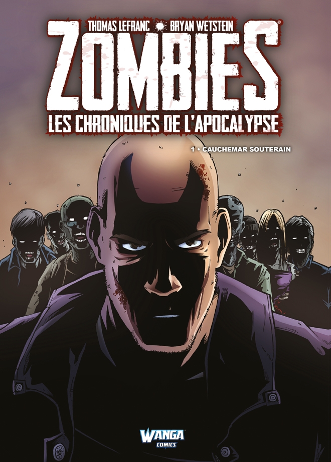  Zombies Les Chroniques de l'Apocalypse T1 : Cauchemar souterrain (0), comics chez Wanga Comics de Lefranc, Wetstein