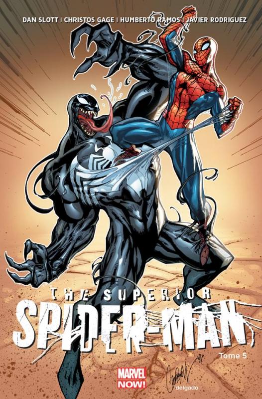 Superior Spider-Man T5 : Les heures sombres (0), comics chez Panini Comics de Slott, Gage, Ramos, Martin, Rodriguez, Delgado, Gandini, Fabela, Campbell