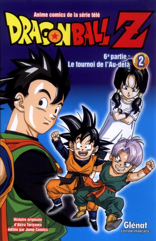  Dragon Ball Z – cycle 6 : Le tournoi de l’Au-delà, T2, manga chez Glénat de Toriyama