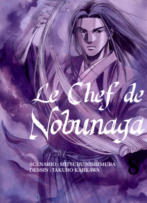 Le chef de Nobunaga T8, manga chez Komikku éditions de Kajikawa