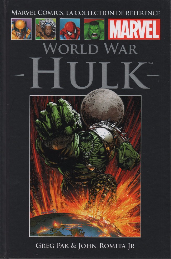  Marvel Comics, la collection de référence T54 : World War Hulk (0), comics chez Hachette de Pak, Romita Jr, Strain, Janson, Finch