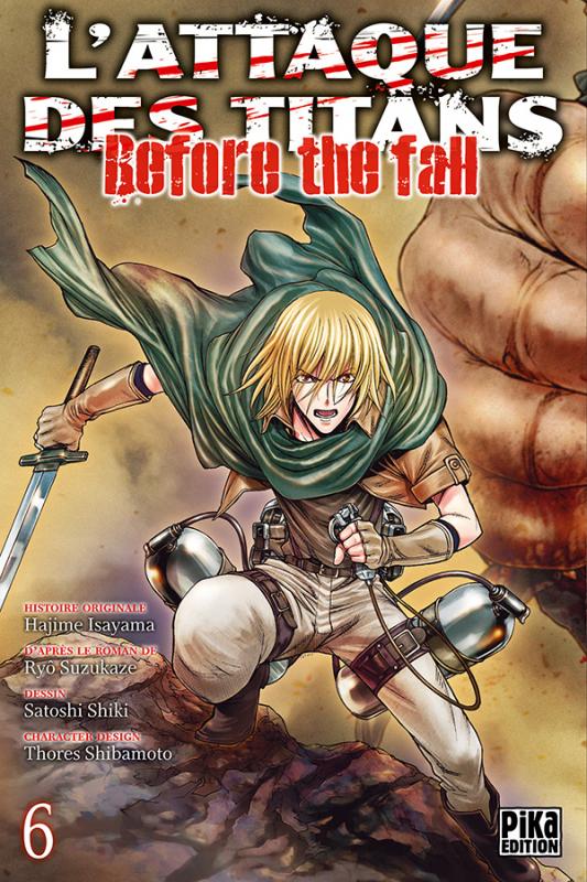 L'Attaque des Titans - Before The Fall T6, manga chez Pika de Isayama, Shiki, Suzukaze