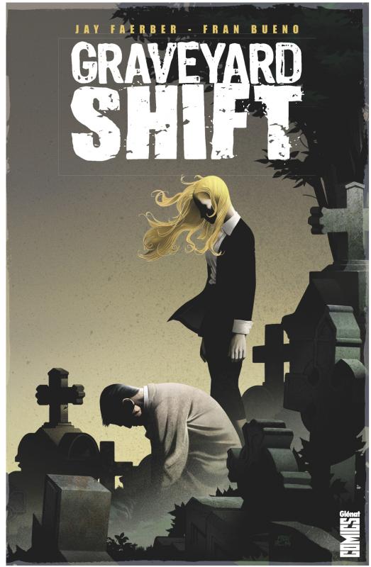 Graveyard Shift, comics chez Glénat de Faerber, Bueno