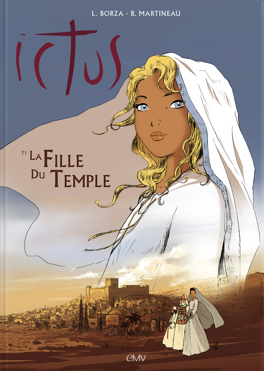  Ictus T1 : La fille du temple (0), bd chez EMV de Borza, Martineau, Bonamy