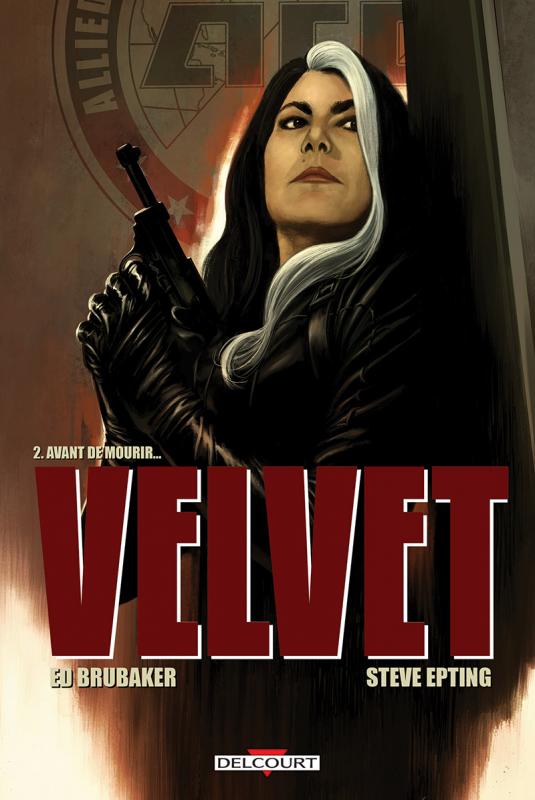  Velvet T2 : Avant de mourir... (0), comics chez Delcourt de Brubaker, Epting, Breitweiser