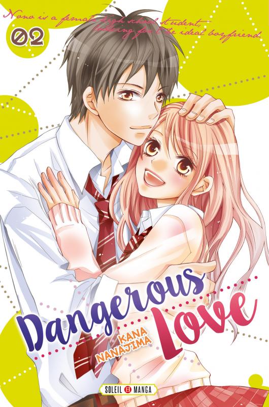  Dangerous love T2, manga chez Soleil de Nanajima