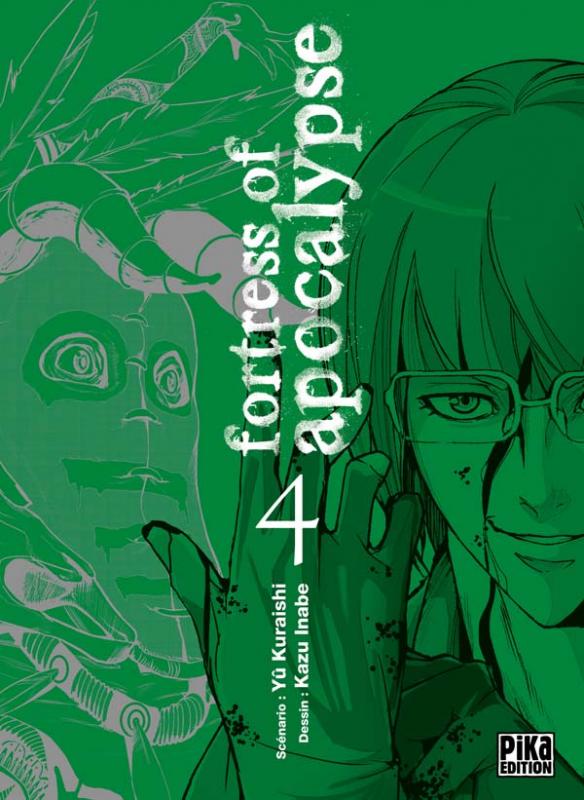  Fortress of Apocalypse T4, manga chez Pika de Kuraishi, Inabe
