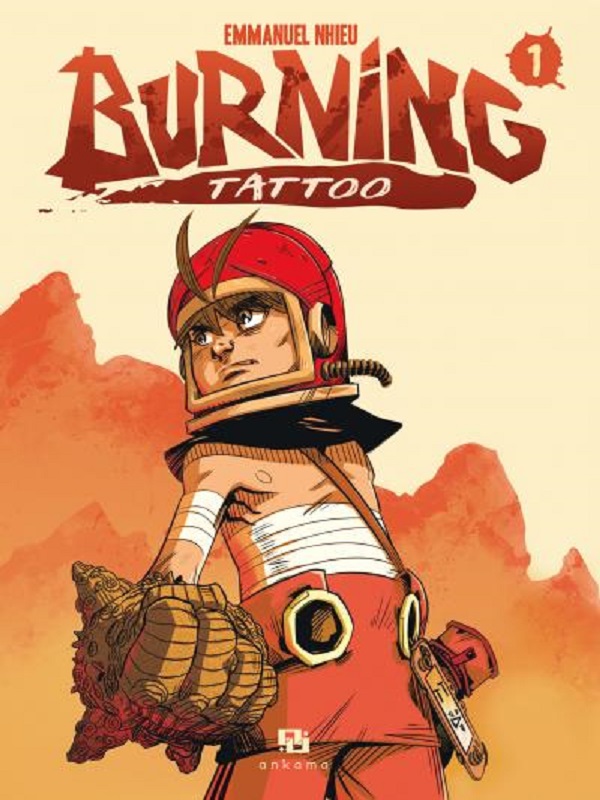  Burning Tattoo T1, manga chez Ankama de Nhieu