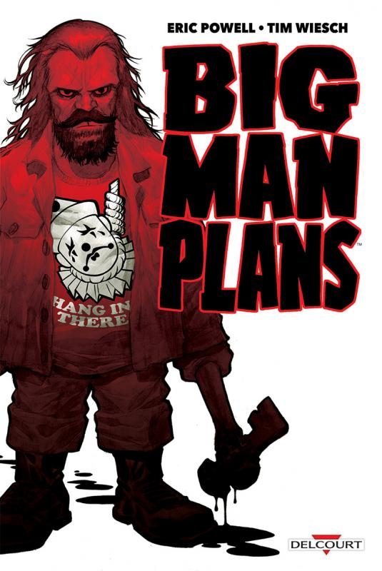 Big Man Plans, comics chez Delcourt de Wiesch, Powell