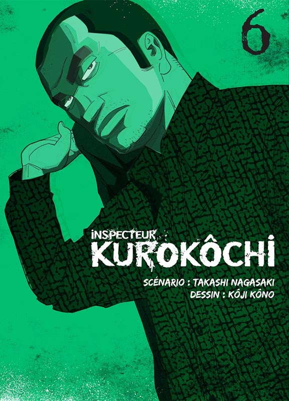  Inspecteur Kurokôchi T6, manga chez Komikku éditions de Nagasaki, Kôno