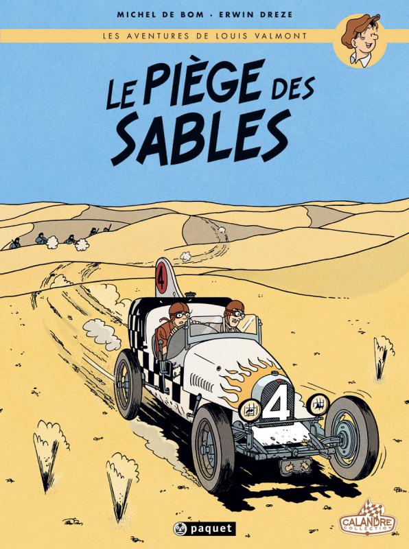 Les Aventures de Louis Valmont T1 : Le piège des sables (0), bd chez Paquet de de Bom, Drèze, Alquier