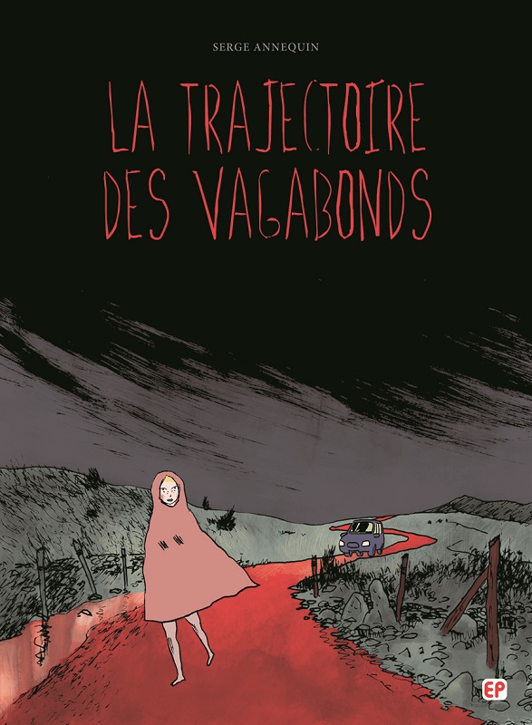 La Trajectoire des vagabonds, bd chez EP Editions de Annequin