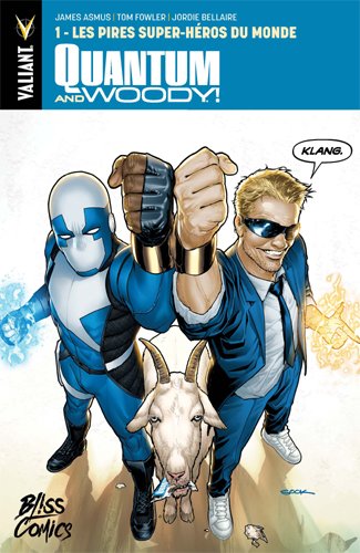  Quantum and Woody T1 : Les pires super-héros du monde (0), comics chez Bliss Comics de Asmus, Templeton, Fowler, Smith, Bellaire, Sook