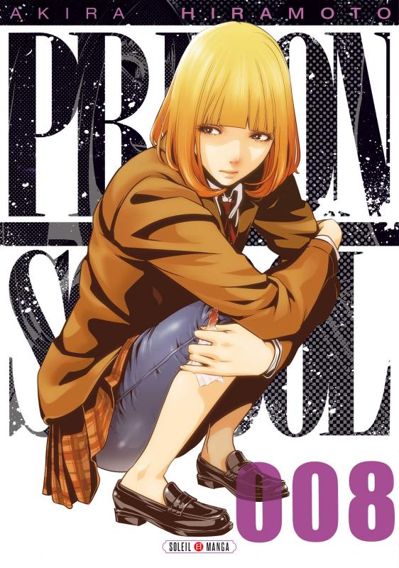  Prison school T8, manga chez Soleil de Hiramoto