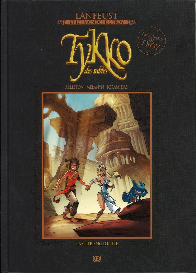  Lanfeust et les mondes de Troy T38 : Tykko des sables - La cité engloutie (0), bd chez Hachette de Melanÿn, Arleston, Keramidas, Vincent