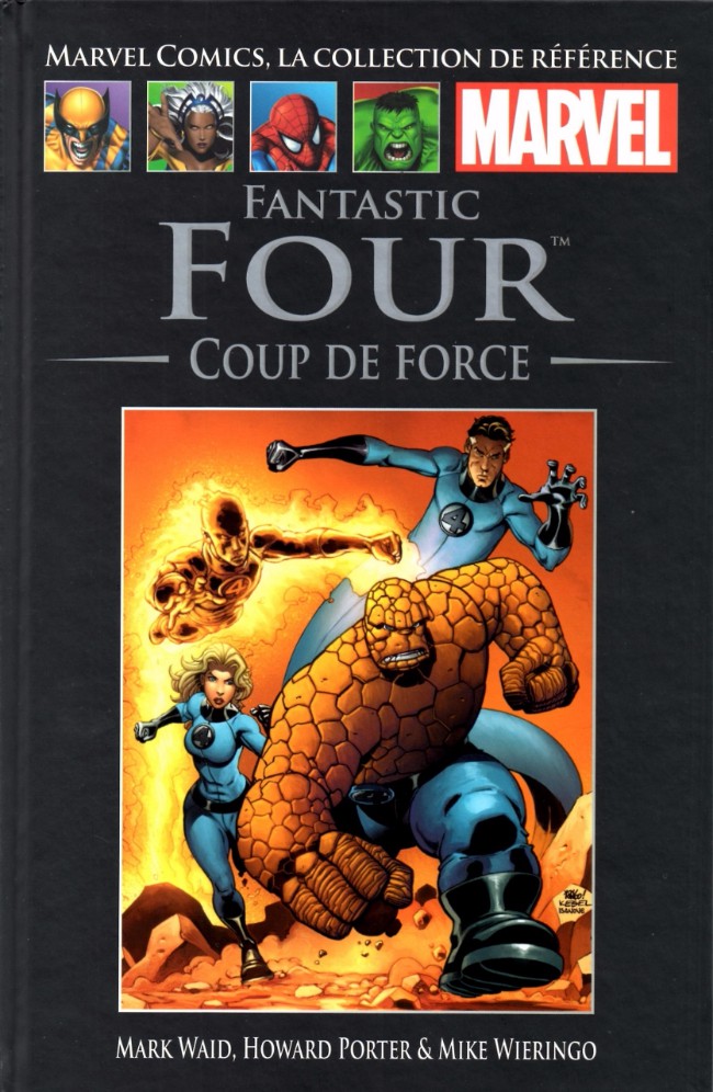  Marvel Comics, la collection de référence T33 : Fantastic Four - Coup de force (0), comics chez Hachette de Waid, Porter, Wieringo, Mounts, Milla