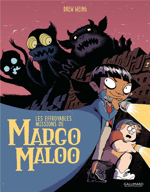  Les effroyables missions de Margo Maloo T1, comics chez Gallimard de Weing