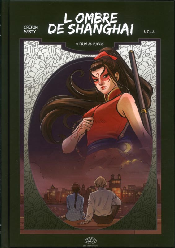L’ ombre de Shangaï  T4 : Pris au piège (0), manga chez Les Editions Fei de Marty, Crépin, Lu