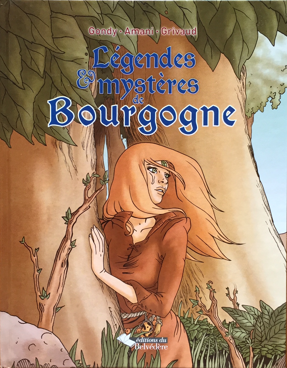 Légendes & mystères de Bourgogne, bd chez Belvédère de Amani, Gondy, Grivaud