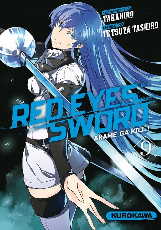  Red eyes sword - akame ga kill ! T9, manga chez Kurokawa de Takahiro, Tashiro