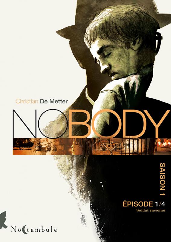  NoBody – Saison 1, T1 : Soldat inconnu (0), bd chez Soleil de de Metter