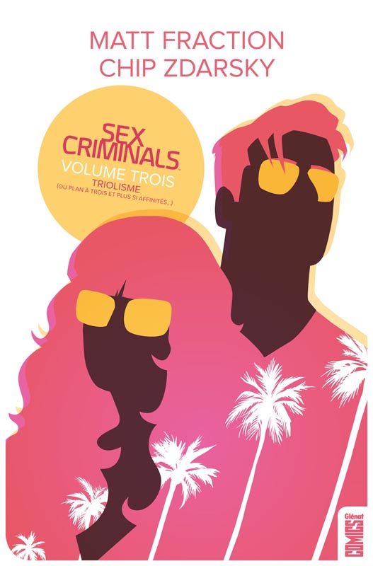  Sex Criminals T3 : Triolisme (0), comics chez Glénat de Fraction, Zdarsky