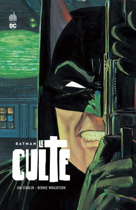 Batman - Le Culte, comics chez Urban Comics de Starlin, Wrightson