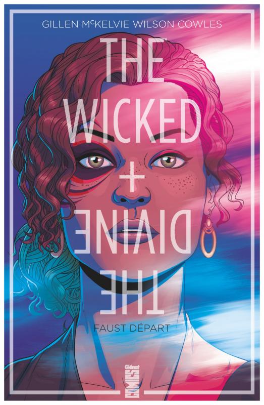 The Wicked + The Divine T1, comics chez Glénat de Gillen, McKelvie, Wilson, Fairbairn