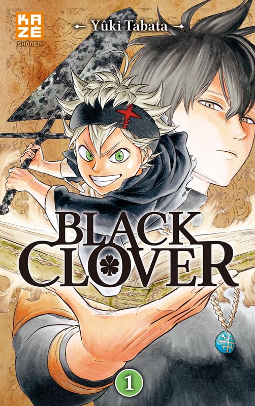  Black clover T1, manga chez Kazé manga de Tabata