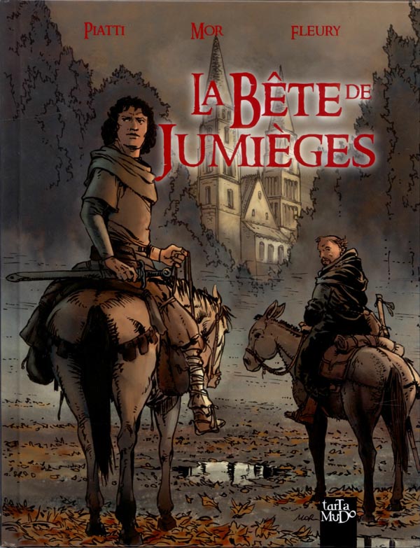 La Bête de Jumièges, bd chez Tartamudo de Piatti, Mor, Fleury