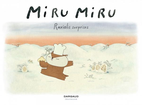  Miru Miru T1 : Raviolis suprises (0), bd chez Dargaud de Maraninchi, Kishi