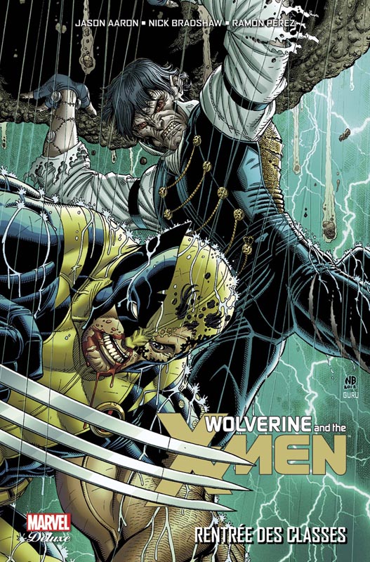  Wolverine and the X-Men T3 : Rentrée des classes (0), comics chez Panini Comics de Aaron, Lopez, Bradshaw, Perez, Sanders, Campbell, d' Armata, Milla, Martin, Hollowell