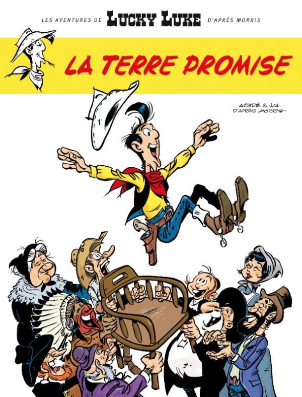 Les Nouvelles aventures de Lucky Luke T7 : La terre promise (0), bd chez Lucky Comics de Jul, Achdé, Mel