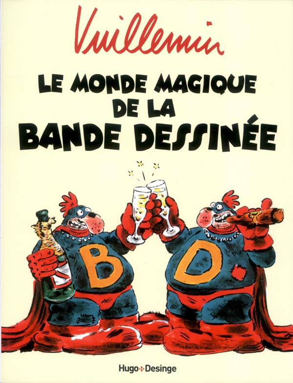 Monde magique de la bande dessinée, bd chez Hugo BD de Vuillemin