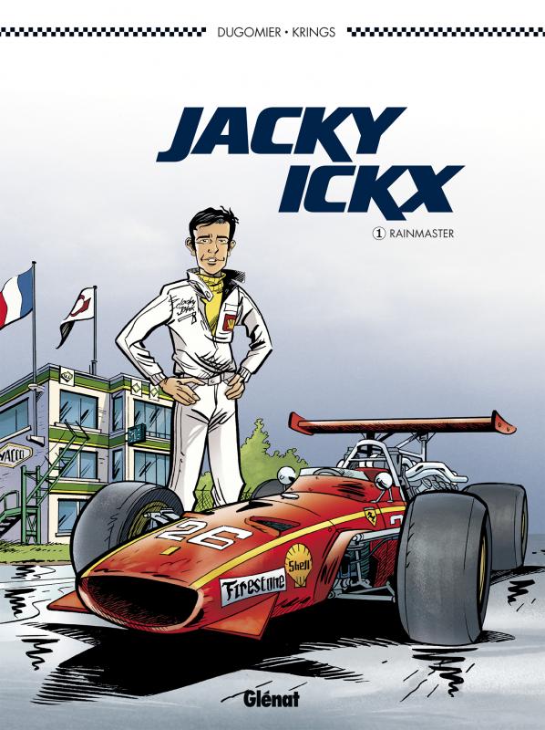  Jacky Ickx T1 : Rainmaster (0), bd chez Glénat de Dugomier, Krings, Denoulet