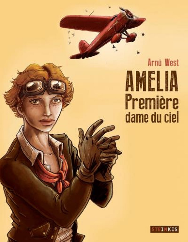 Amelia - Première dame du ciel, bd chez Steinkis de West