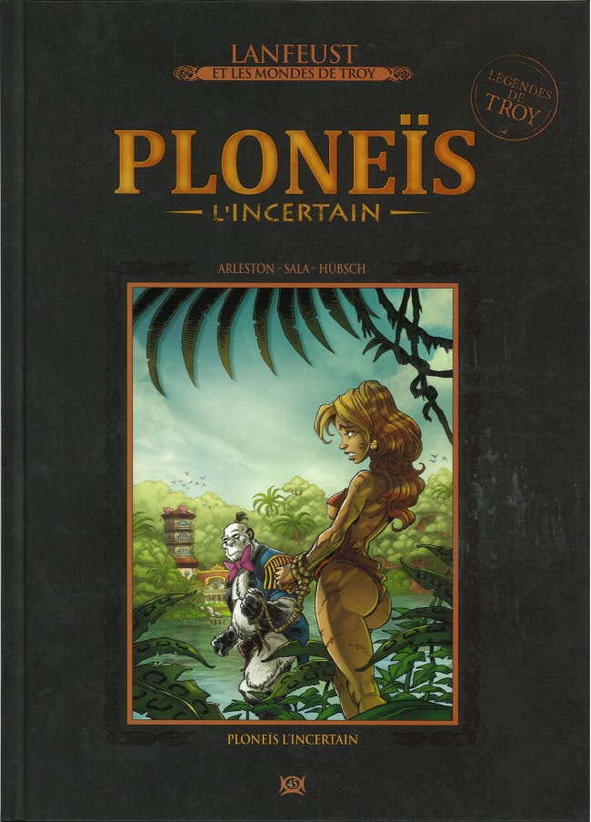  Lanfeust et les mondes de Troy T45 : Ploneïs l'incertain  (0), bd chez Hachette de Sala, Arleston, Hübsch, Vincent