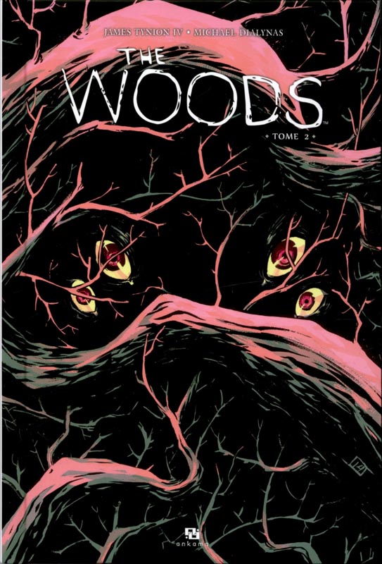 The Woods T2, comics chez Ankama de Tynion IV, Dialynas, Gonzalez, Stokely