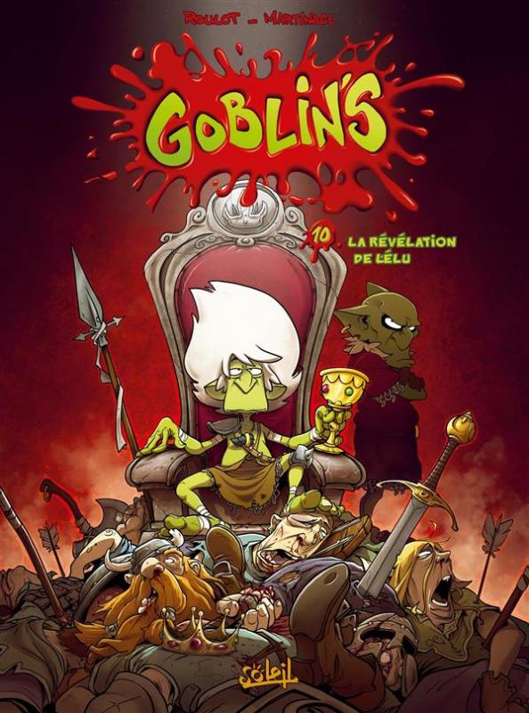  Goblins T10 : La Révélation de l'élu (0), bd chez Soleil de Roulot, Martinage, Esteban