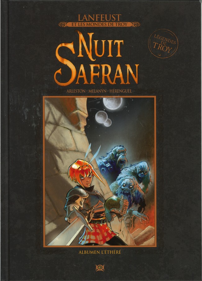  Lanfeust et les mondes de Troy T40 : Nuit Safran - Albumen l'éthéré (0), bd chez Hachette de Arleston, Melanÿn, Hérenguel