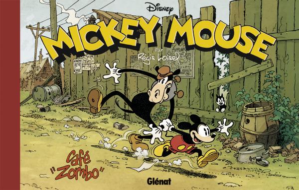 Mickey Mouse : Café Zombo (0), bd chez Glénat de Loisel