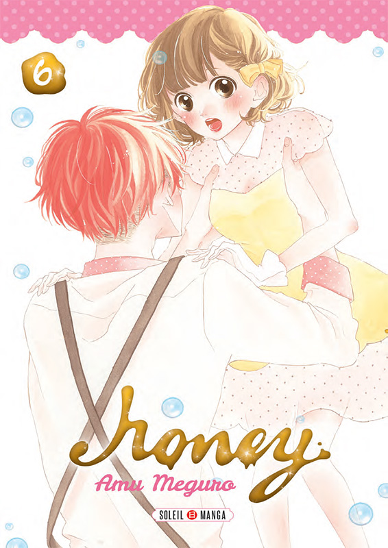  Honey T6, manga chez Soleil de Meguro